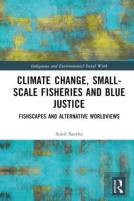 Climate Change, Small-Scale Fisheries, And Blue Justice