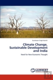 Climate Change, Sustainable Development And India