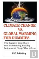 Climate Change Vs. Global Warming For Dummies