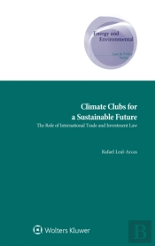 Climate Clubs For A Sustainable Future
