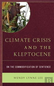 Climate Crisis And The Kleptocene