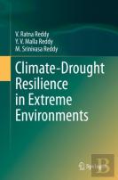 Climate-Drought Resilience In Extreme Environments