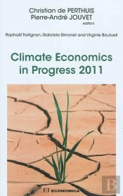 Climate Economics In Progress 2011
