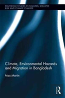 Climate, Environmental Hazards And Migration In Bangladesh