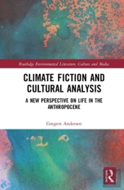 Climate Fiction And Cultural Analysis