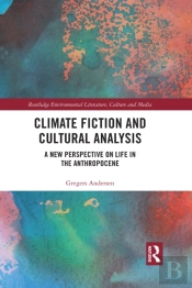Climate Fiction And Cultural Analysis