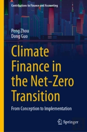 Climate Finance In The Net-Zero Transition