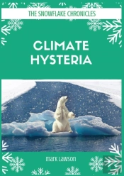 Climate Hysteria