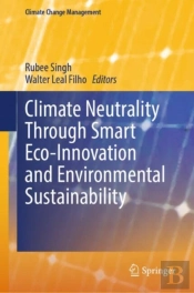 Climate Neutrality Through Smart Eco-Innovation And Environmental Sustainability