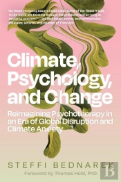 Climate, Psychology, And Change