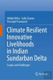 Climate Resilient Innovative Livelihoods In Indian Sundarban Delta