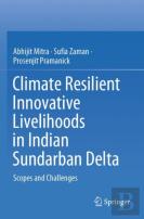 Climate Resilient Innovative Livelihoods In Indian Sundarban Delta