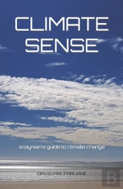 Climate Sense: A Layman'S Guide To Clima