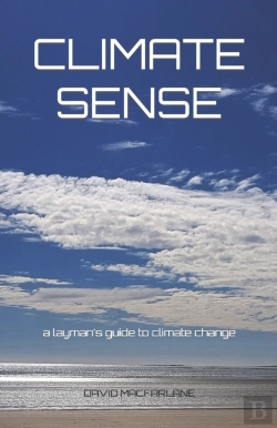 Bertrand.pt - Climate Sense: A Layman'S Guide To Clima