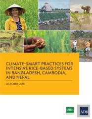 Climate-Smart Practices For Intensive Rice-Based Systems In Bangladesh, Cambodia, And Nepal