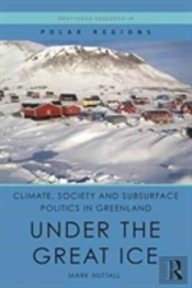 Climate, Society And Subsurface Politics In Greenland