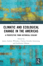 Climatic And Ecological Change In The Americas