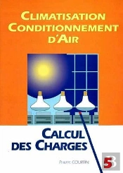 Climatisation, Conditionnement D'Air T.5 ; Calcul Des Charges