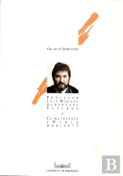 Climatología Y Medio Ambiente. Homenaje Al Profesor Luis Miguel Albentosa Sánchez