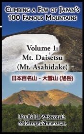 Climbing A Few Of Japan'S 100 Famous Mountains - Volume 1