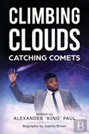 Climbing Clouds Catching Comets
