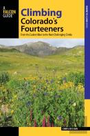 Climbing Colorado'S Fourteeners