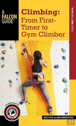 Bertrand.pt - Climbing: From First-Timer To Gym Climber