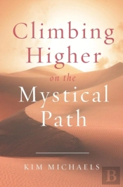 Climbing Higher On The Mystical Path