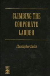 Climbing The Corporate Ladder