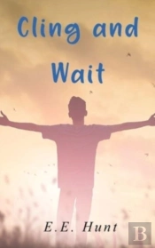 Cling And Wait
