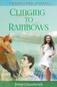 Clinging To Rainbows