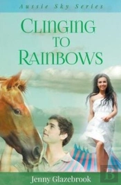 Clinging To Rainbows