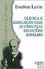 Clínica e Educação com as Crianças do Outro Espelho