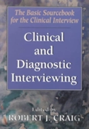Clinical And Diagnostic Interviewing