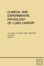Clinical And Experimental Pathology Of Lung Cancer