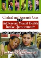 Clinical And Research Uses Of An Adolescent Mental Health Intake Questionnaire