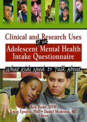 Clinical And Research Uses Of An Adolescent Mental Health Intake Questionnaire