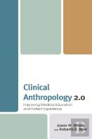 Clinical Anthropology 2.0