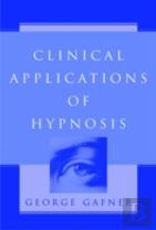 Clinical Applications Of Hypnosis