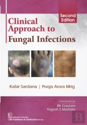 Clinical Approach To Fungal Infections