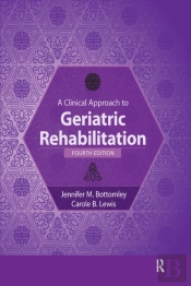 Clinical Approach To Geriatric Rehabilitation