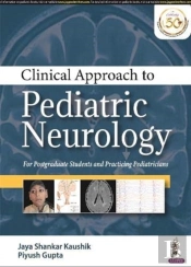 Clinical Approach To Pediatric Neurology