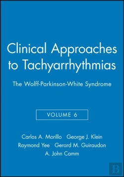 Bertrand.pt - Clinical Approaches To Tachyarrhythmias, The Wolff-Parkinson-White Syndrome