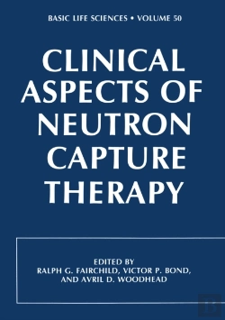 Bertrand.pt - Clinical Aspects Of Neutron Capture Therapy