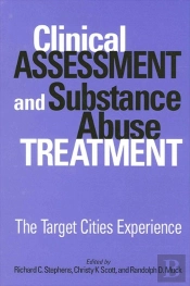 Clinical Assessment And Substance Abuse Treatment