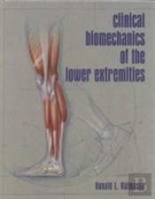 Clinical Biomechanics Of The Lower Extremities