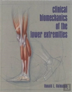 Bertrand.pt - Clinical Biomechanics Of The Lower Extremities