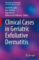 Clinical Cases In Geriatric Exfoliative Dermatitis