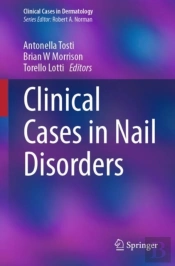 Clinical Cases In Nail Disorders