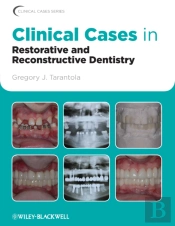 Clinical Cases In Restorative And Reconstructive Dentistry